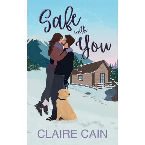 Safe With You: A Small Town Romance - Paperback