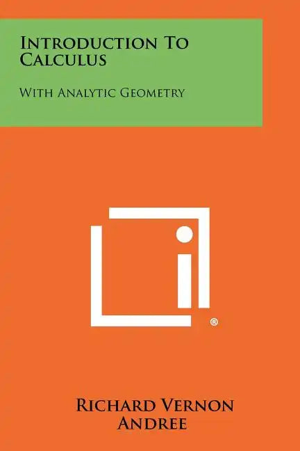 Introduction To Calculus: With Analytic Geometry - Paperback