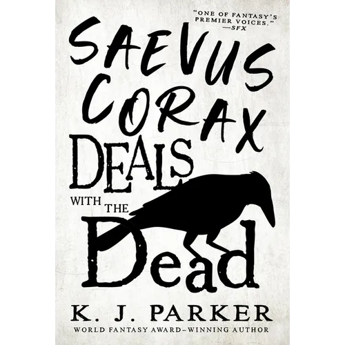 Saevus Corax Deals with the Dead - Paperback