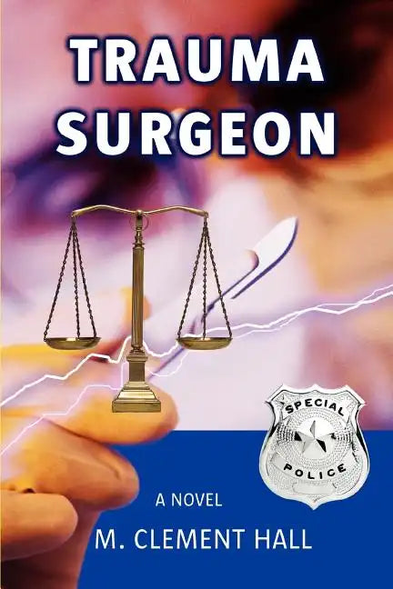 Trauma Surgeon - Paperback