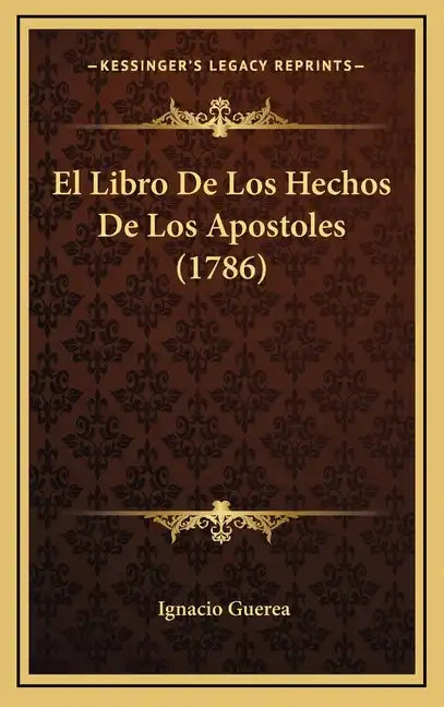 El Libro De Los Hechos De Los Apostoles (1786) - Hardcover