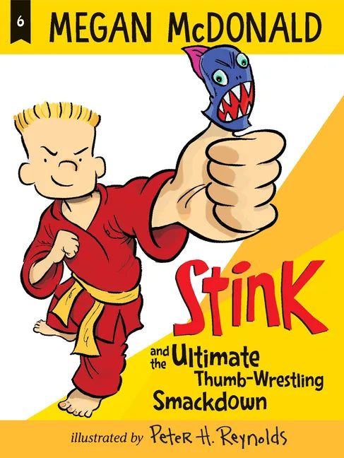 Stink and the Ultimate Thumb-Wrestling Smackdown - Paperback