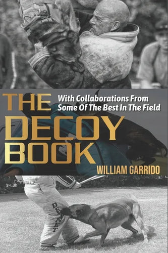 The Decoy Book: With Collaborations From Some Of The Best In The Industry - Paperback