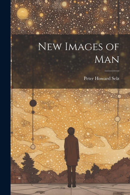 New Images of Man - Paperback