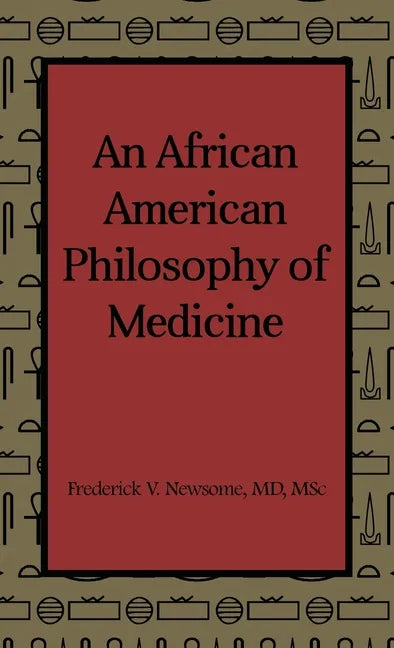 An African American Philosophy of Medicine - Hardcover