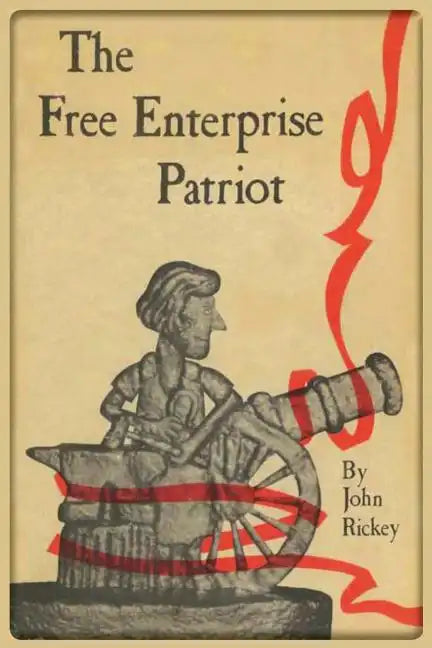 The Free Enterprise Patriot - Paperback