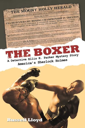 The Boxer: A Detective Ellis H. Parker Mystery Story - Paperback