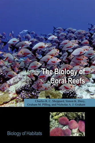 The Biology of Coral Reefs - Paperback