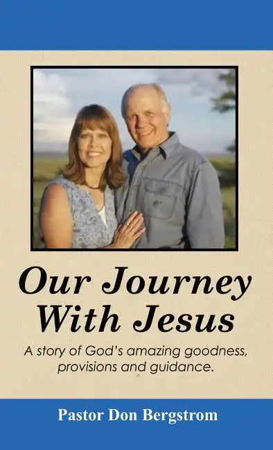 Our Journey with Jesus - Hardcover