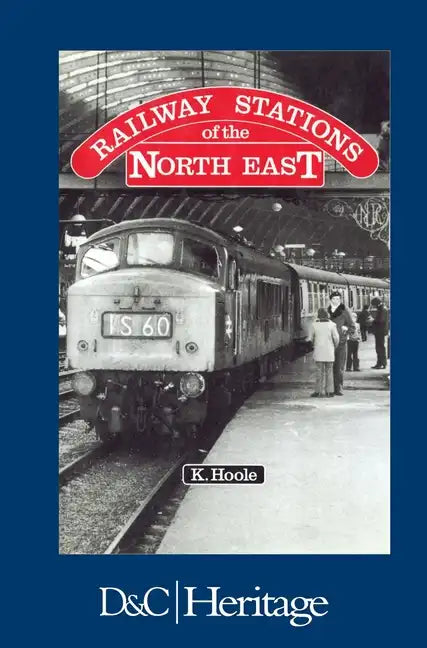 Railway Stations of the North East - Hardcover