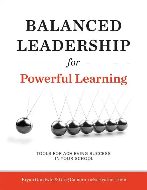 Balanced Leadership for Powerful Learning - Paperback