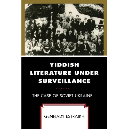 Yiddish Literature Under Surveillance - Hardcover