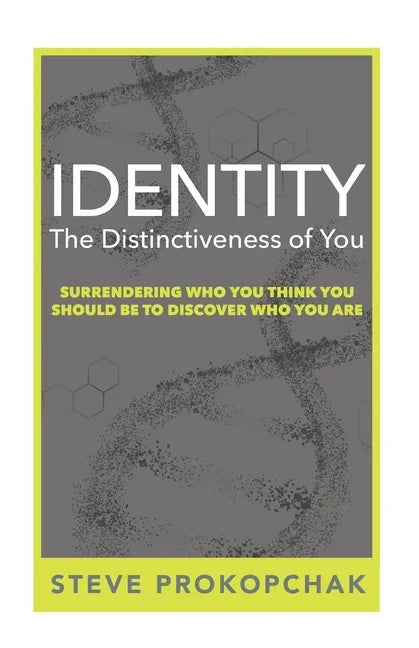 Identity: The Distinctiveness of You - Paperback