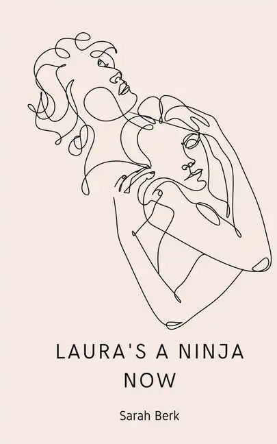Laura's a Ninja Now - Paperback