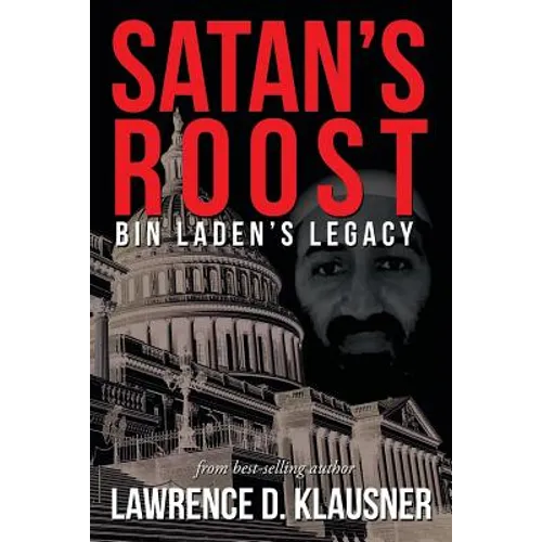Satan's Roost: Bin Laden's Legacy - Paperback