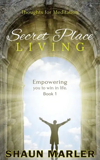 Secret Place Living - Hardcover