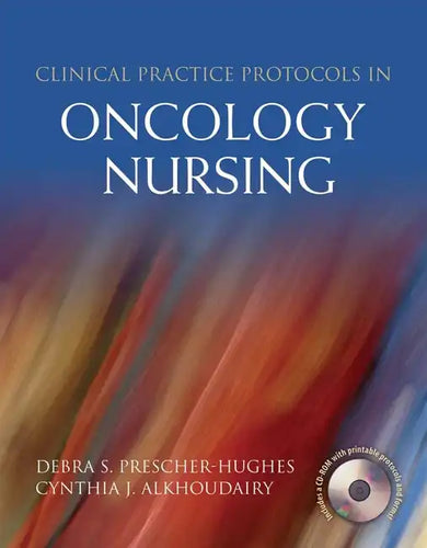 Clinical Practice Protocols in Oncology Nursing - Paperback