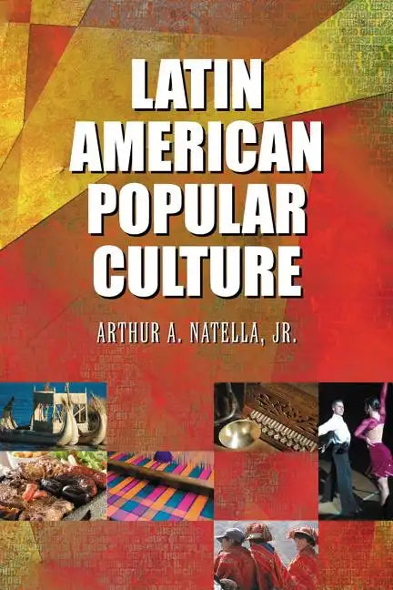 Latin American Popular Culture - Paperback