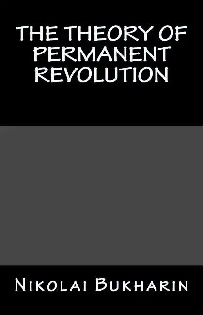 The Theory of Permanent Revolution - Paperback