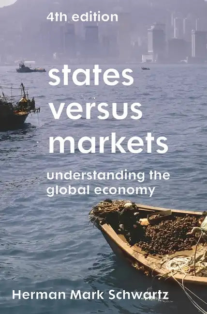 States Versus Markets: Understanding the Global Economy - Paperback