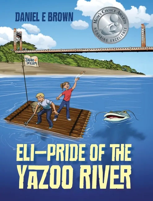 ELI - Pride of the Yazoo River - Hardcover