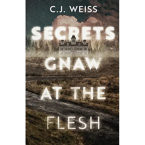 Secrets Gnaw at the Flesh - Paperback