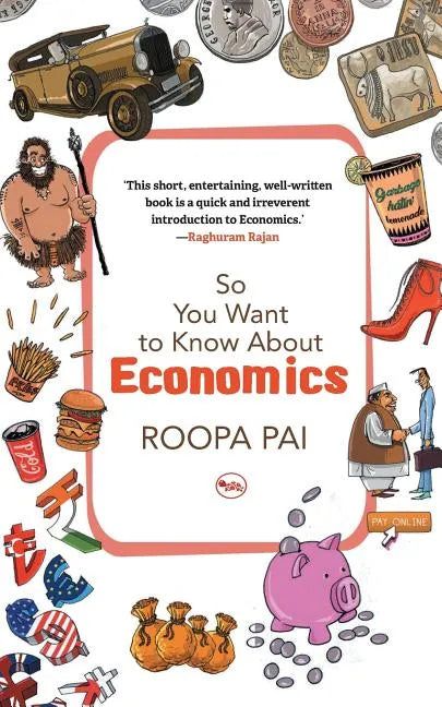 So You Want To Know About Economics - Paperback