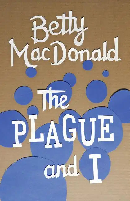 The Plague and I - Paperback