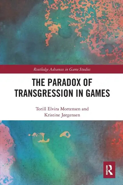 The Paradox of Transgression in Games - Paperback