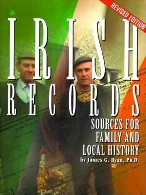 Irish Records: Sources for Family and Local History - Paperback
