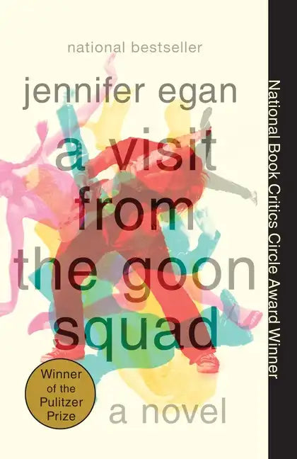 A Visit from the Goon Squad: Pulitzer Prize Winner - Paperback