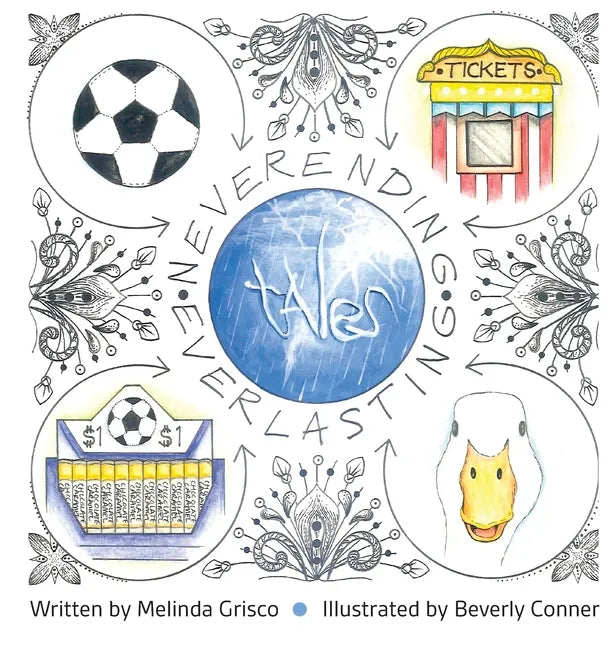 Neverending Everlasting Tales - Hardcover