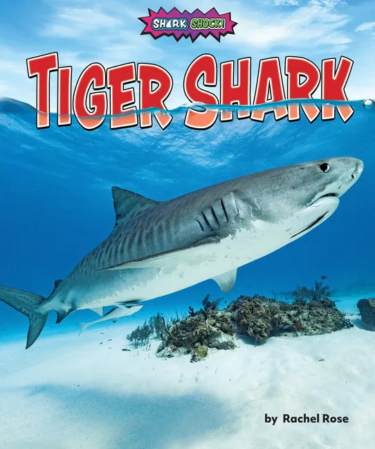 Tiger Shark - Library Binding