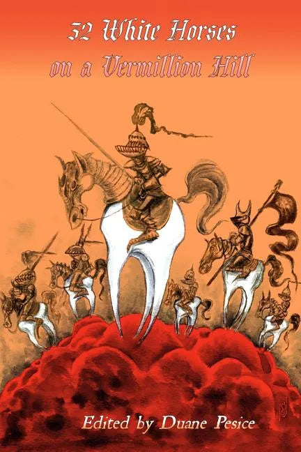 32 White Horses on a Vermillion Hill: Volume Two - Paperback