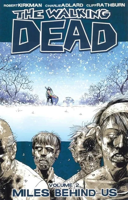 Walking Dead Volume 2: Miles Behind Us - Paperback