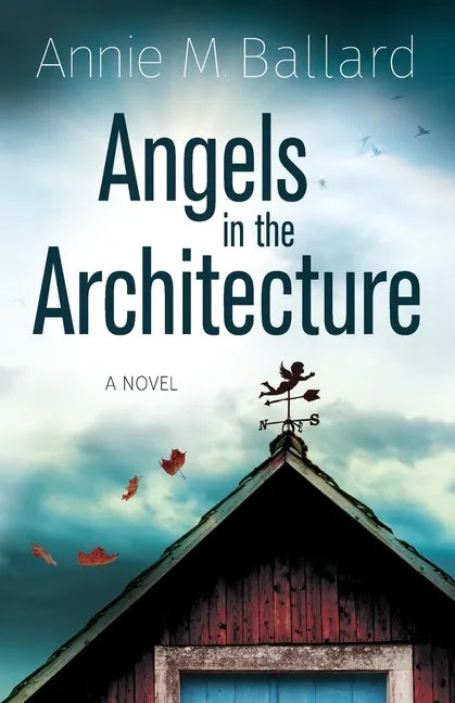 Angels in the Architecture - Paperback