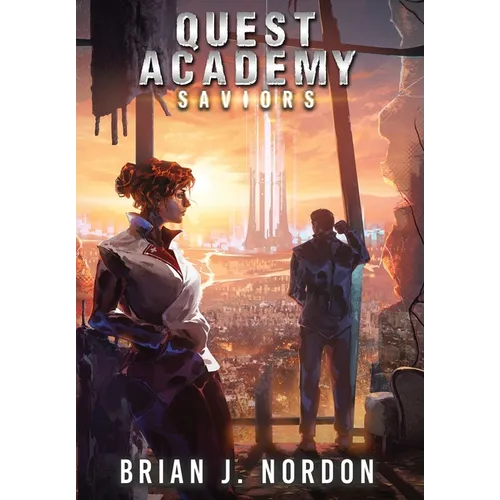 Quest Academy: Saviors - Hardcover