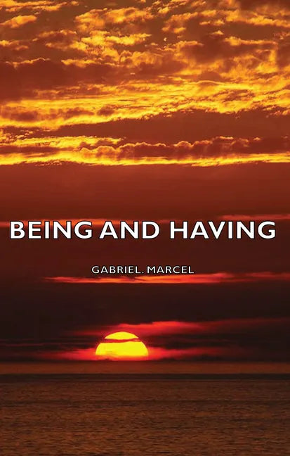Being and Having - Paperback