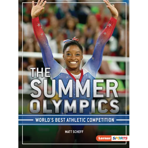 The Summer Olympics: World's Best Athletic Competition - Paperback