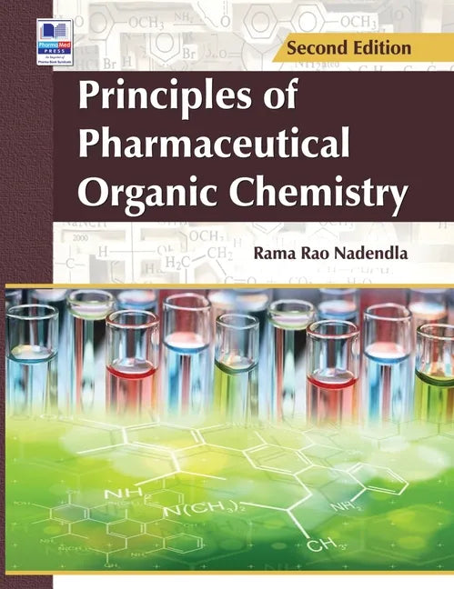 Principles of Pharmaceutical Organic Chemistry - Hardcover