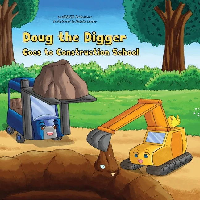 Doug the Digger Goes to Construction School: A Fun Picture Book For 2-5 Year Olds - Paperback