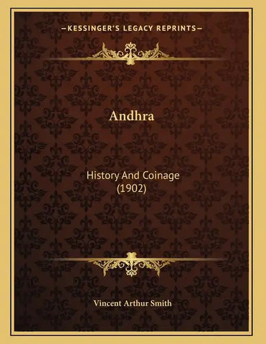 Andhra: History And Coinage (1902) - Paperback