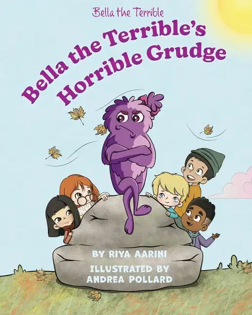 Bella the Terrible's Horrible Grudge - Paperback