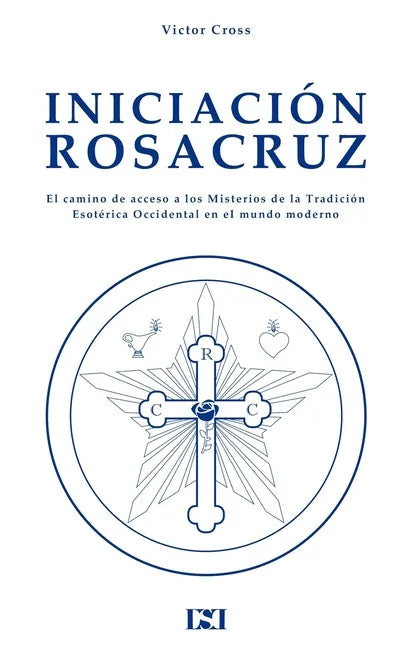 Iniciacion Rosacruz - Paperback