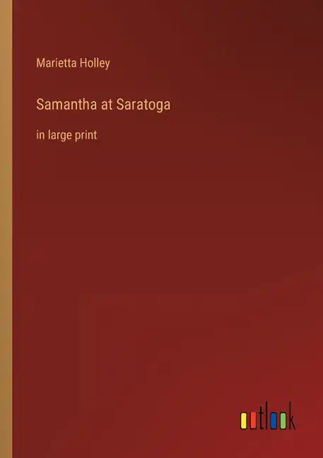 Samantha at Saratoga: in large print - Paperback