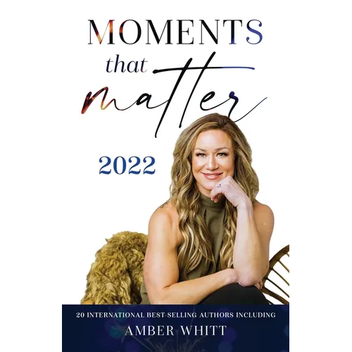 Moments that Matter - Paperback