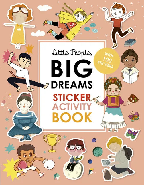 Little People, Big Dreams Sticker Activity Book: With 100 Stickers - Paperback