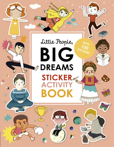 Little People, Big Dreams Sticker Activity Book: With 100 Stickers - Paperback