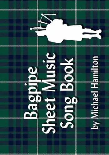 Bagpipe Sheet Music Song Book - Paperback