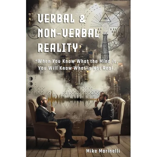 Verbal & Non-Verbal Reality: 